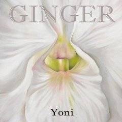 Ginger : Yoni