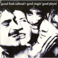 Grand Funk Railroad - Página 4 Good%20Singin%27,%20Good%20Playin%27
