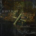 Hatelight : Ricochet