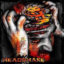 Headshake : Headshake