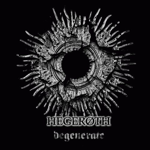 Hegeroth : Degenerate