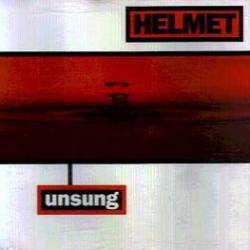 Helmet : Unsung