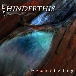 Hinderthis : Proclivity