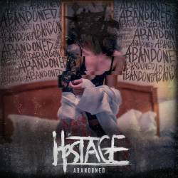 Hostage : Abandoned