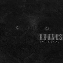 Hounds (USA) : Inside-Out