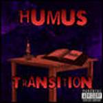 Humus (IRL) : Transition