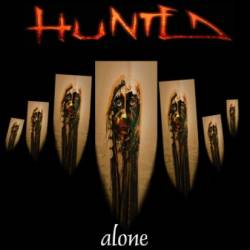 Hunted : Alone
