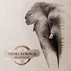 Indecadence : Elephant