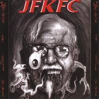 JFKFC : J.F.K.F.C