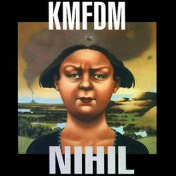 KMFDM : Nihil