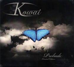 Kowai : Prelude