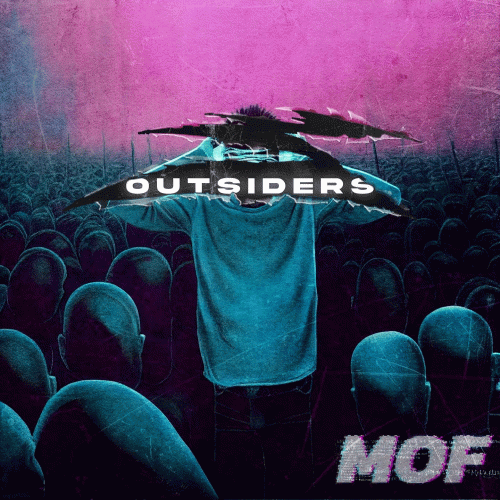 M.O.F. : Outsiders