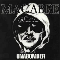 Macabre : Unabomber