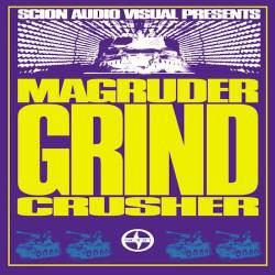 Magrudergrind : Crusher