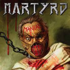 Martyrd : Maniac