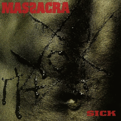 Massacra : Sick