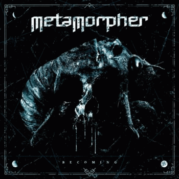 Metamorpher : Becoming