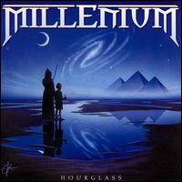 Millenium (USA) : Hourglass