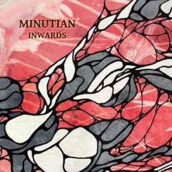 Minutian : Inwards