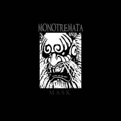 Monotremata : Mask