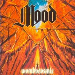 Mood (HUN) : Wombocosmic