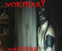Mortuary (USA-2) : Machine