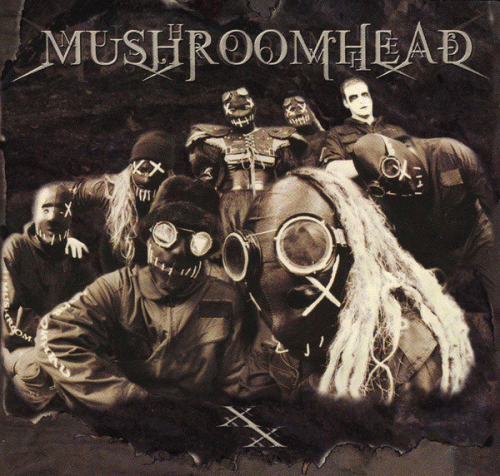 Mushroomhead : XX