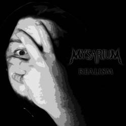 Mysarium : Realism
