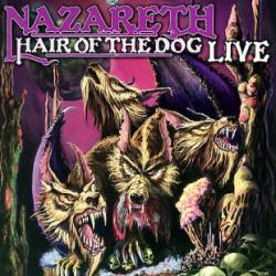 Hair   Lyrics on Nazareth   Hair Of The Dog  Live