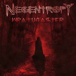 Negentropy : Wrathcaster
