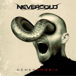 Nevercold : Demenphobia