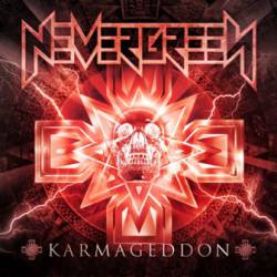 Nevergreen : Karmageddon