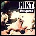 NiKt : Respect