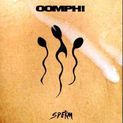 Oomph : Sperm