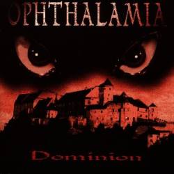 Ophthalamia : Dominion