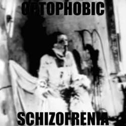 Optophobic : Schizofrenia