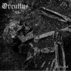 Orcultus : Reburial