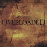 Overloaded : Overloaded