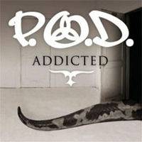 POD : Addicted