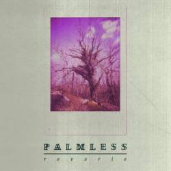 Palmless : Reverie