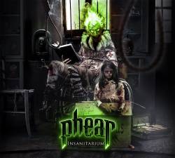 Phear : Insanitarium