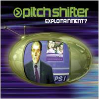 Pitchshifter : Exploitainment