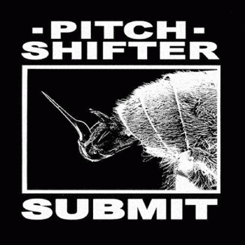 Pitchshifter : Submit