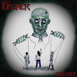Poisoner : Disobey