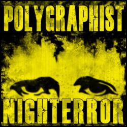 Polygraphist : Nighterror