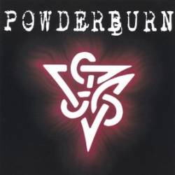 Powderburn : Powderburn