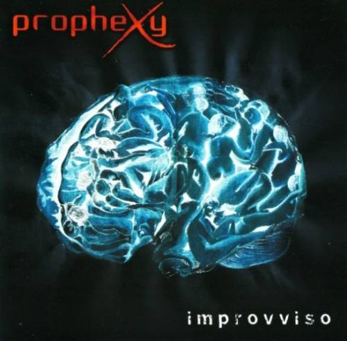 Prophexy : Improvviso