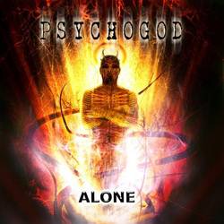 Psychogod : Alone