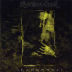 Ravendusk : Shadowcast