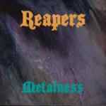 Reapers : Metalness